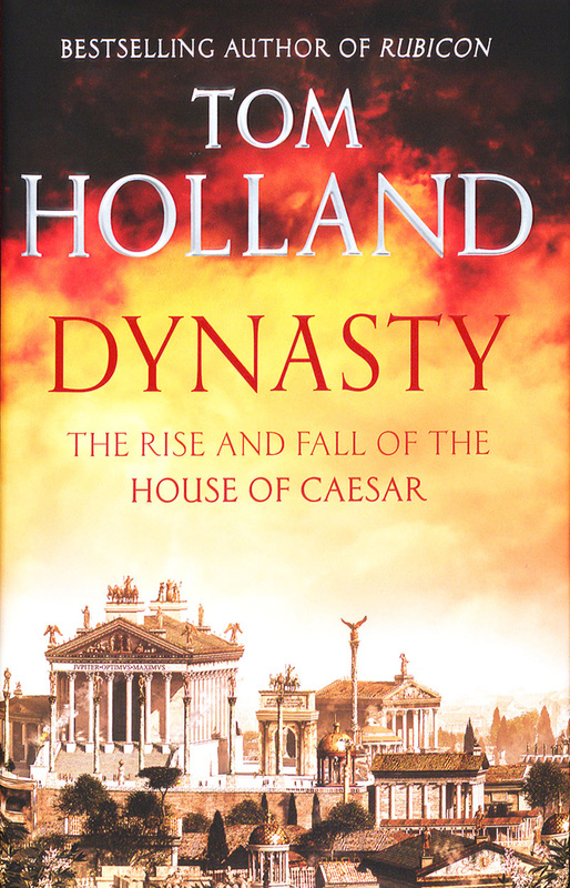 Dynasty cover Tom Holland - Italia 500 Blog - Learn Italian Sydney Italia 500